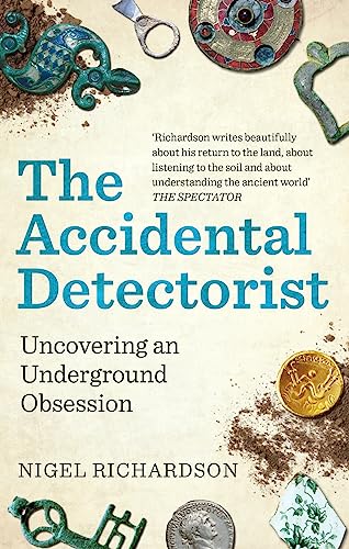 Book cover featuring archaeological finds and title “The Accidental Detectorist”.