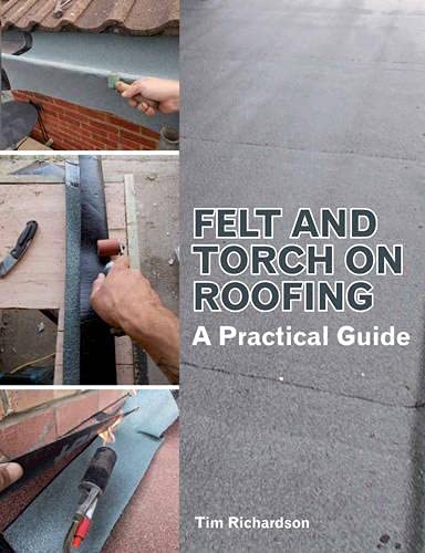 Book cover: “Felt and Torch on Roofing” with images of roofing work.