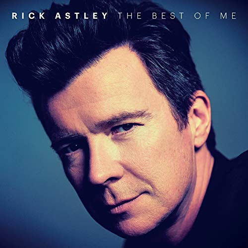 Close-up portrait of Rick Astley, album cover for "The Best of Me.