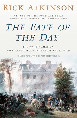 Book cover for The Fate of the Day by Rick Atkinson featuring a battlefield painting.