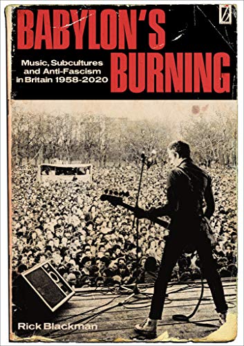 Book cover: “Babylon’s Burning” with a musician performing to a crowd.