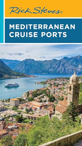 Rick Steves travel guide to Mediterranean cruise ports with coastal scenery.