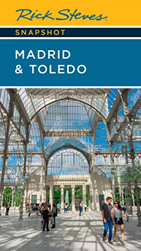 Book cover for Rick Steves Snapshot Madrid & Toledo featuring the Crystal Palace in Madrid.