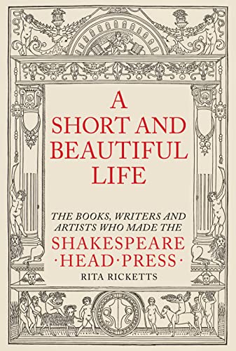 Book cover with ornate frame, title “A Short and Beautiful Life” and author Rita Ricketts.