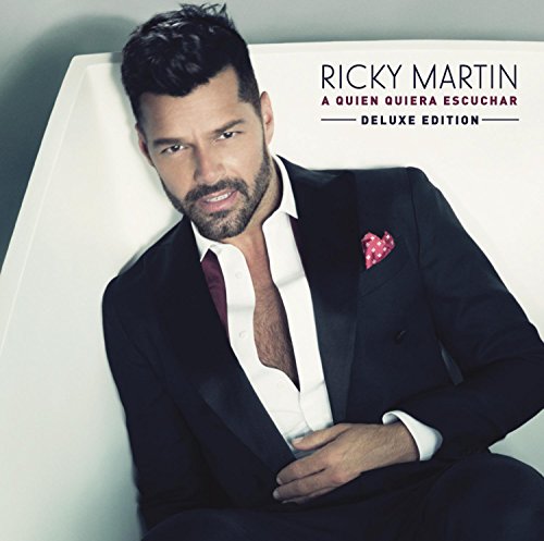 Ricky Martin album cover, "A Quien Quiera Escuchar" deluxe edition.