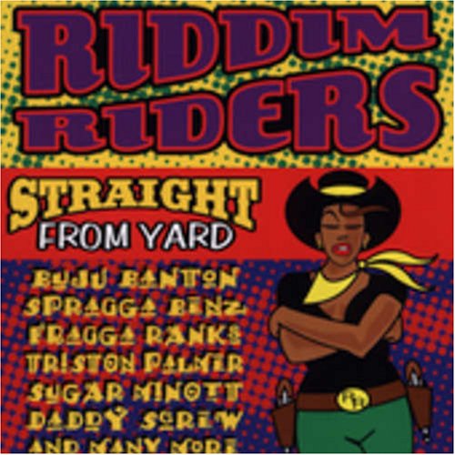 Riddim Riders - Riddim Riders: Straight From Yard [CD]