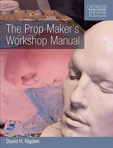 Book cover: "The Prop Maker's Workshop Manual" with a plaster cast.