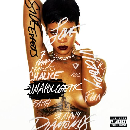 Rihanna album cover, "Unapologetic," with handwritten text and a parental advisory label.