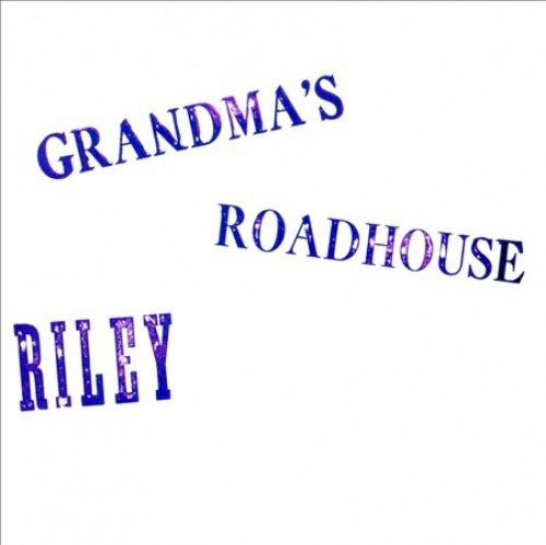 The image is a white square with the words "GRANDMA'S ROADHOUSE RILEY" in blue text. For accessibility purposes, a suitable alt text could be: "White square with blue text reading 'Grandma's Roadhouse Riley'."