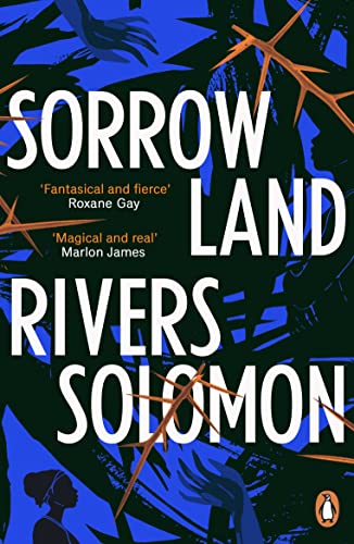 Book cover for Sorrowland by Rivers Solomon featuring blue and black abstract foliage.