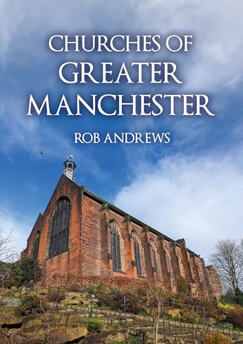 Book cover: “Churches of Greater Manchester” featuring a brick church.