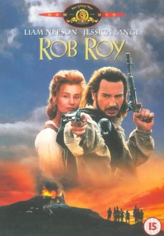 DVD cover for Rob Roy featuring Liam Neeson and Jessica Lange holding pistols.
