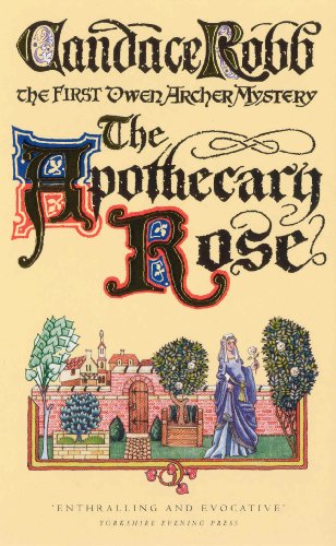 Book cover: “The Apothecary Rose” with illustrated medieval scene.