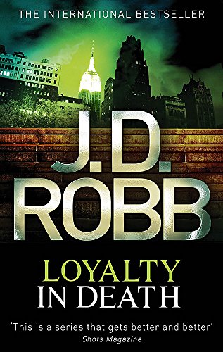 Book cover: “Loyalty In Death: 9” by J.D. Robb, cityscape background.
