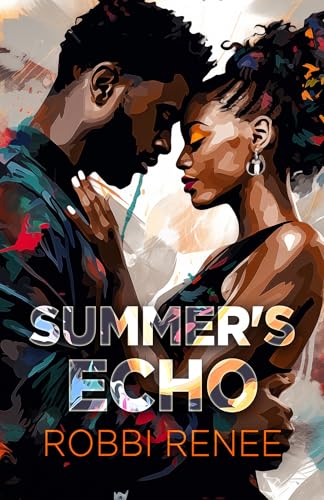 Book cover: two people embracing, colorful abstract background, title “Summer’s Echo”.