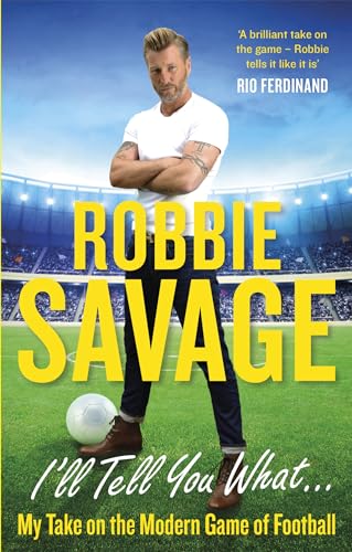 Book cover featuring Robbie Savage with a football stadium background.