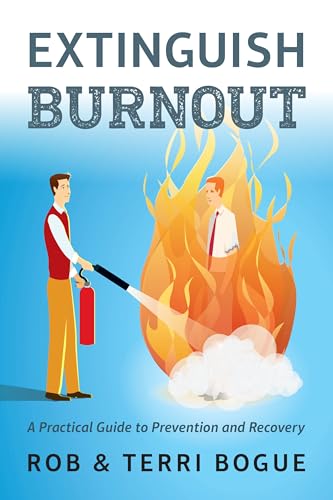 Book cover: man extinguishing flames around a person, titled "Extinguish Burnout".