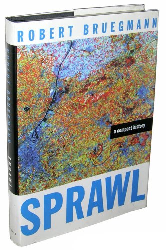 Book cover for “Sprawl: A Compact History” with aerial map imagery.