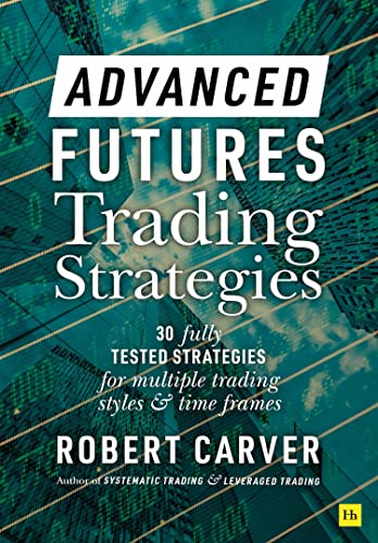 Book cover for Advanced Futures Trading Strategies by Robert Carver featuring teal city skyscrapers.