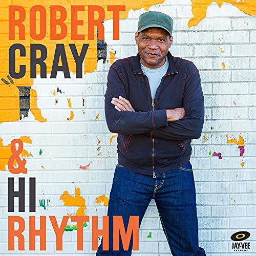 Robert Cray & Hi Rhythm album cover featuring Cray in a jacket.