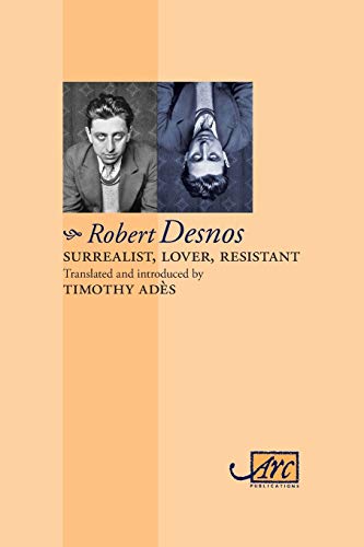 Book cover with black and white portraits of Robert Desnos and text.