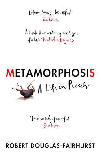Book cover featuring the title Metamorphosis: A Life in Pieces and an insect illustration.