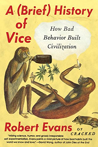 Book cover: "A (Brief) History of Vice" featuring monkeys and vices.