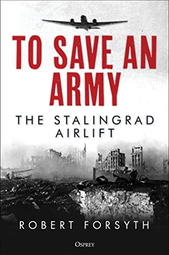 Book cover: "To Save An Army" with a plane over ruins.