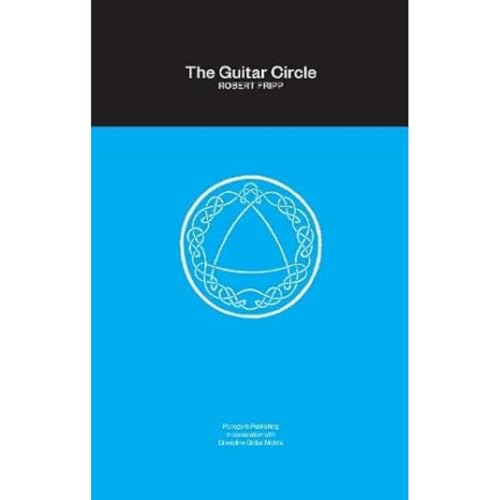 Book cover: "The Guitar Circle" by Robert Fripp, with a circular design.