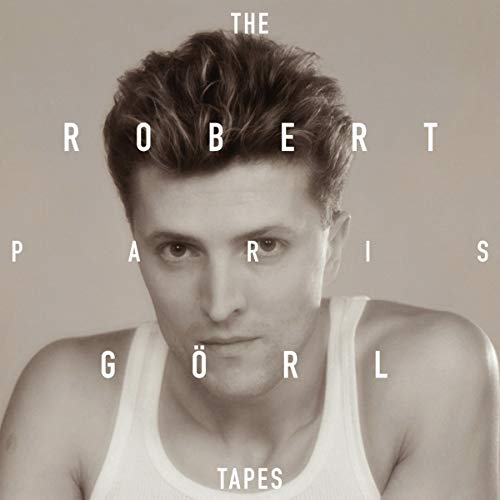 Album cover for Robert Goerl’s “The Paris Tapes” featuring a portrait.