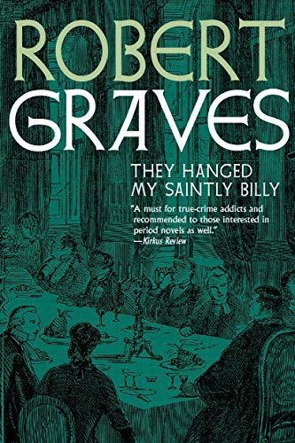 Book cover: "They Hanged My Saintly Billy" by Robert Graves, illustration of a courtroom.