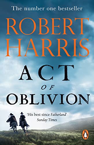 Book cover: "Act of Oblivion" by Robert Harris, with riders on horseback.