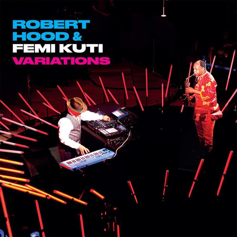 Robert Hood and Femi Kuti album cover featuring musicians performing live.