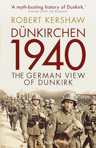 Book cover: “Dünkirchen 1940” showing German soldiers marching in wartime.