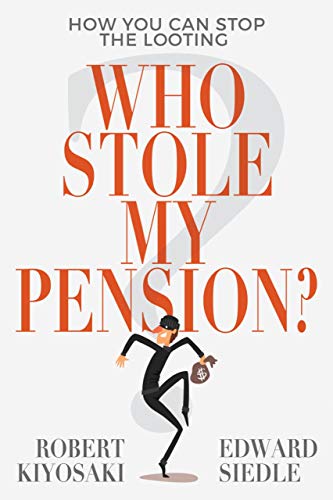 Book cover: "Who Stole My Pension?" depicts a thief with a dollar bag.