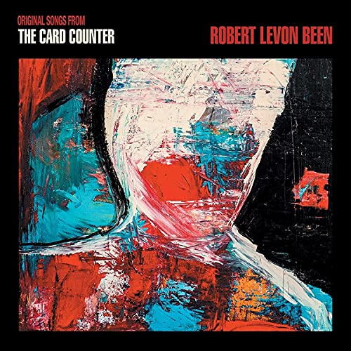 CD cover for Robert Levon Been’s “Original Songs From The Card Counter” album.
