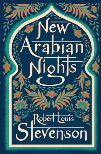 Book cover for “New Arabian Nights” by Robert Louis Stevenson, ornate design.