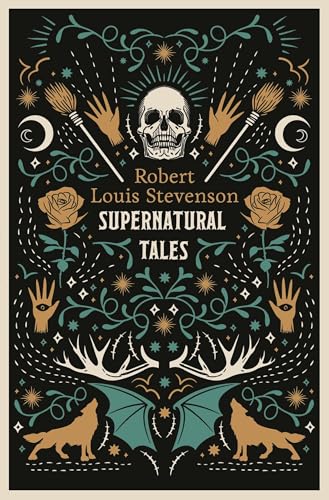 Book cover for Supernatural Tales by Robert Louis Stevenson with occult and nature illustrations.