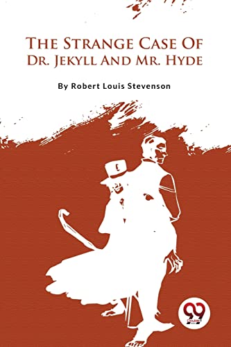 Book cover for "The Strange Case Of Dr. Jekyll And Mr. Hyde" with figures.