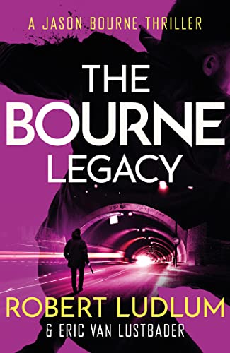 Book cover for "The Bourne Legacy" featuring a figure in a tunnel.