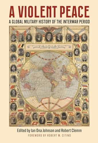 Book cover: “A Violent Peace” with a world map and portraits.