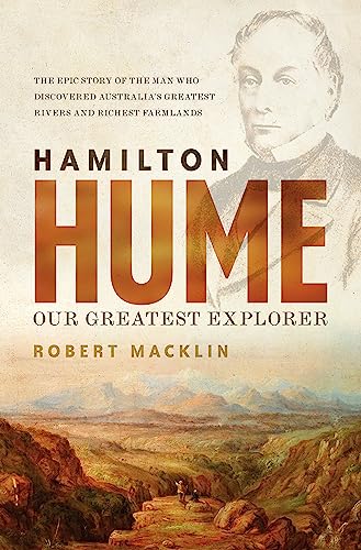 Book cover featuring a portrait of Hamilton Hume and an Australian landscape.