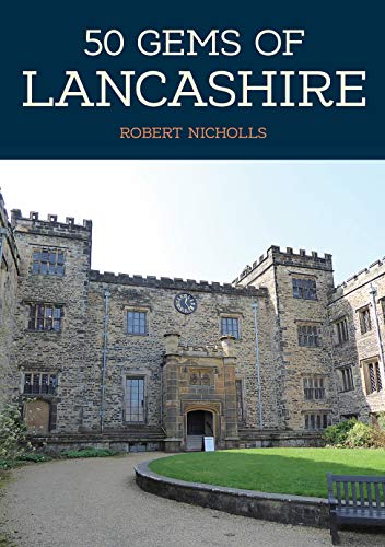 Book cover featuring a stone castle with a clock, titled “50 Gems of Lancashire.”