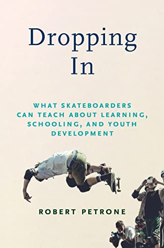 Book cover featuring a skateboarder mid-air, with title "Dropping In.