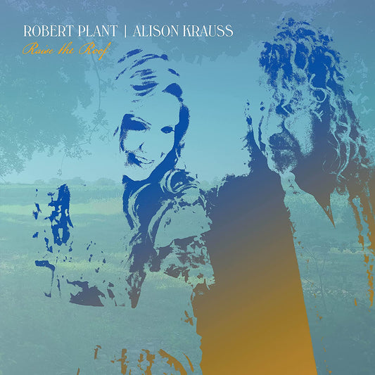 Album cover with Robert Plant and Alison Krauss silhouettes, carnival background, and title "Raise the Roof".