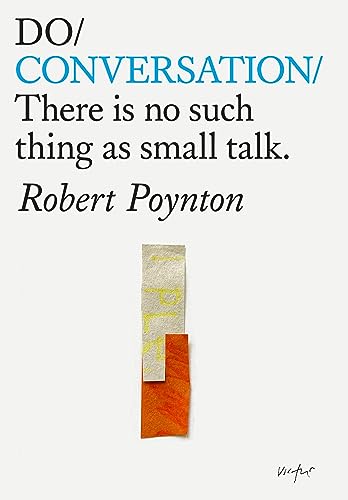 Book cover: "Do Conversation" by Robert Poynton, with abstract collage.
