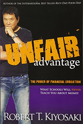 Book cover featuring Robert Kiyosaki and bold text: "Unfair Advantage.