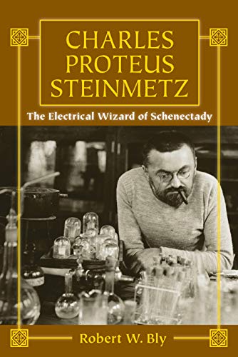 Book cover featuring portrait of Charles Proteus Steinmetz, an electrical pioneer.