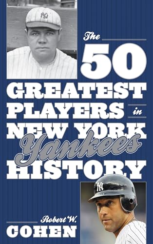 Book cover: "The 50 Greatest Players in New York Yankees History.