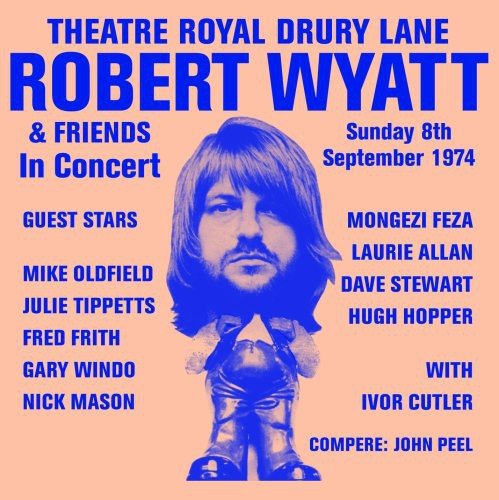 Robert Wyatt CD cover: portrait with concert details, September 1974.